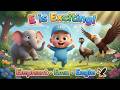 E is Exciting! 🐘 Baby Leo Meets Elephant, Emu & Eagle | Fun E Animals for Toddlers
