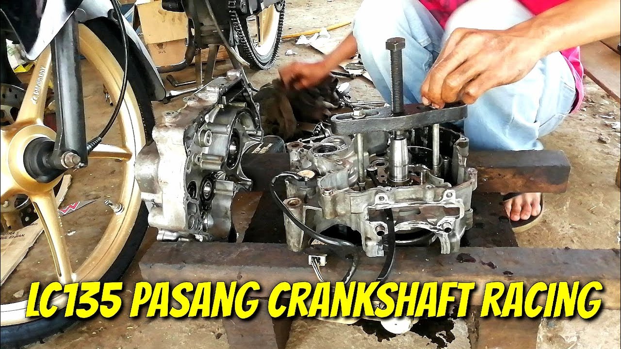 YAMAHA LC135 TUKAR CRANKSHAFT RACING‼️ YouTube