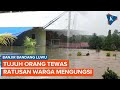 Banjir Bandang Luwu Tewaskan 7 Orang, Ratusan Warga Mengungsi