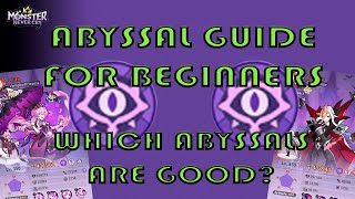 PROS And CONS Of Each Abyssal Character - Factions Guide Part 4 | Monster Never Cry