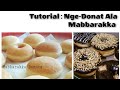 TUTORIAL || Nge-Donat ala Beppa Mabbarakka. Cocok untuk pemula!