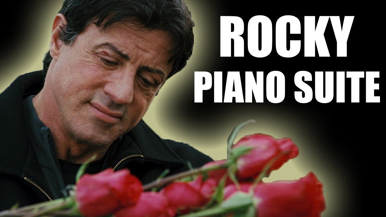 Rocky Piano Suite Love Themes Youtube