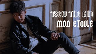Tsew The Kid - Mon étoile (lyrics video)