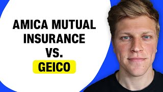 Amica Mutual Insurance vs. Geico: Which One Should You Choose?
