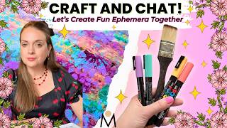 Craft With Me! ✨ Mixed Media, Making Trash Pretty and Chit Chat