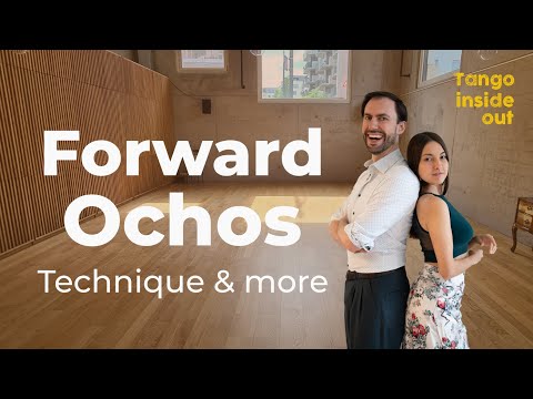 Forward Ochos: Technique & Easy Structures for beginners | In Open & Close Embrace | Tango Basics