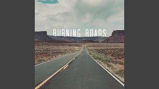 Burning Roads