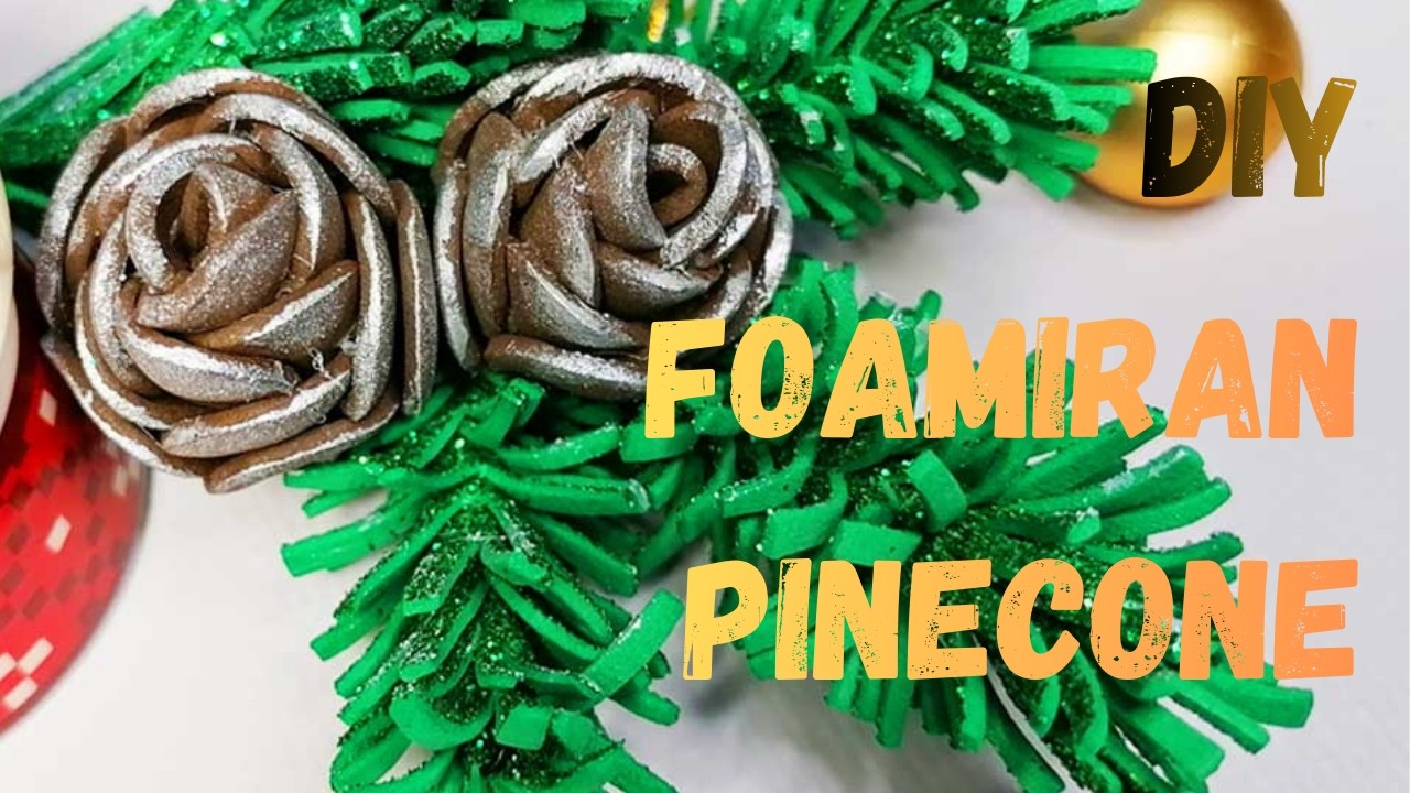 Realistic Foamiran Pinecone DIY | Stunning Holiday Craft
