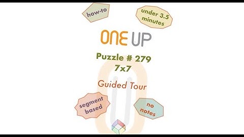 One Up 279 Guided Tour | a how-to for you | #oneuppuzzle #puzzle #puzzlesolving #dailypuzzle