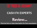 Cashfxexperts.online Review: THIS IS A SCAM? (Cash Fx Experts)