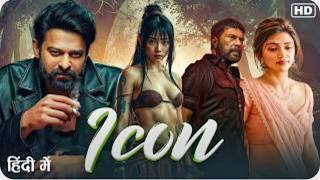 Icon Full Movie 2026 | Prabhas & Sreeleela New Hindi Movie | Latest Superhit South Action Movie 2026 News