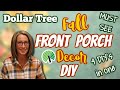 FALL 2021 FRONT PORCH Decor DIY | MUST SEE Dollar Tree DIY on a BUDGET | 4 DIY's in 1