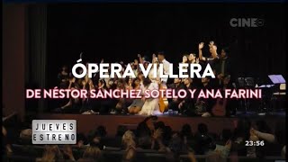 Estreno Cinear Ópera Villera De Laura Linares Jueves 22Hs. Repetición Sábado 22Hs.