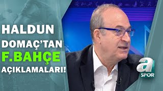 Haldun Domaç Mame Thiam Doğru Yerde Oynamıyor A Spor Spor Ajansı 27.09.2020