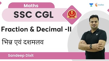 Fraction & Decimal | Part-II | Maths |  By Sandeep Dixit Sir | wifistudy studios