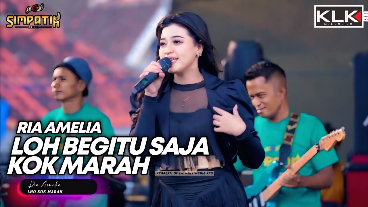 LOH KOK MARAH - RIA AMELIA - LIVE SIMPATIK MUSIC KLK AUDIO SAMBIREJO NGANTANG