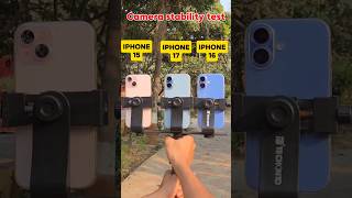 iPhone 17 vs iPhone 16 vs iPhone 15 📸 Camera Stability Test 😱
