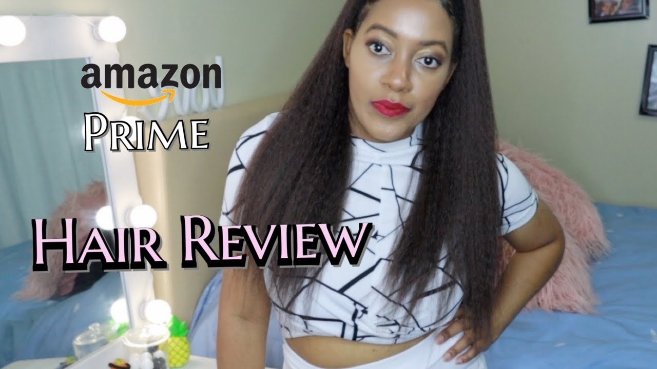 Amazon Prime Hair Review from start to finish YouTube
