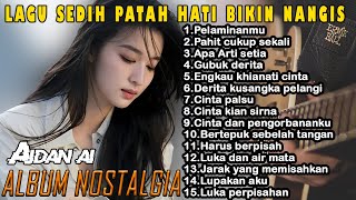 Lagu Buat Mantan Paling Sedih ๐ Lagu Sedih Bikin Nangis ๐Baru putus... langsung dengar lagu ni