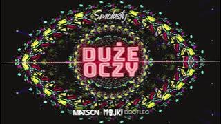 Smolasty - Duże Oczy (Matson x Majki Bootleg)
