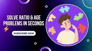 “Ratio & Age Problems Made EASY in 10 Minutes!”