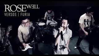 ROSEwell - Versos / Furia (Entre Monarcas y Delitos) (video oficial HD)