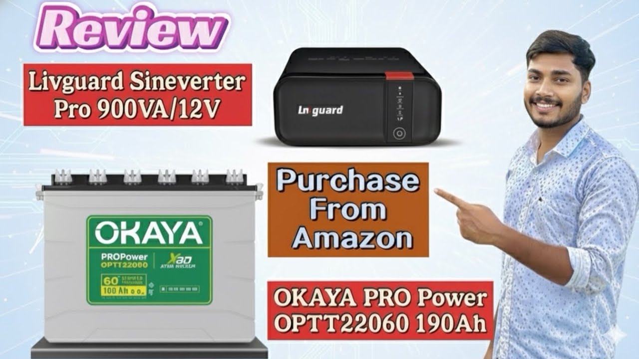Review of OKAYA 190AH Battery & Livguard INVERTER Pro 900VA/12V purchased from AMAZON