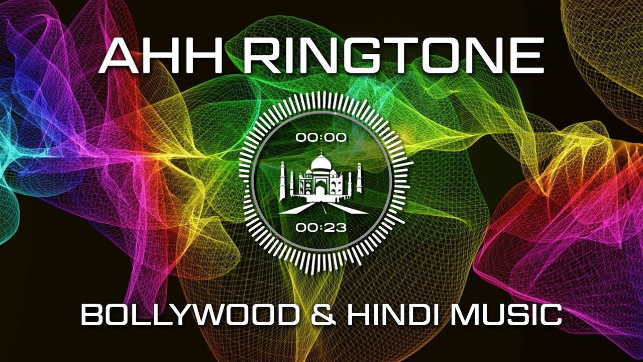 Ahh Indian Ringtone Bollywood and Hindi music YouTube
