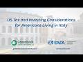 US Tax and Investing Considerations for Americans Living in Italy