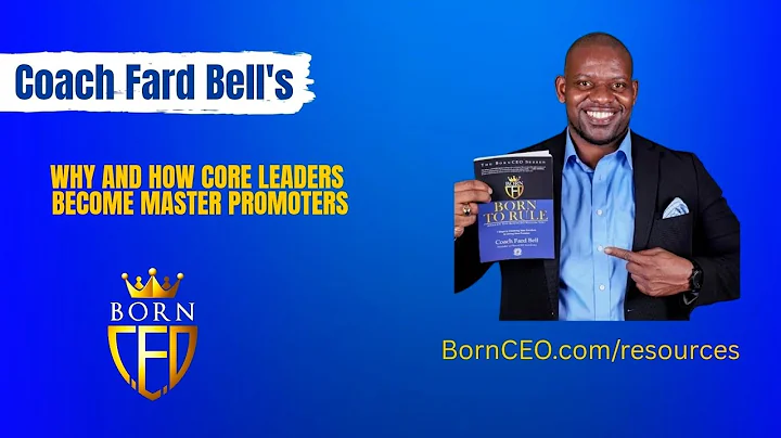 Why And How Core Leaders Become Master Promoters