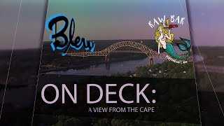 On Deck: A View from the Cape - Culinary Edition