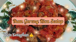 Resep Ikan Goreng Rica Pedas | Menu Simple dan Minim Bahan 😍