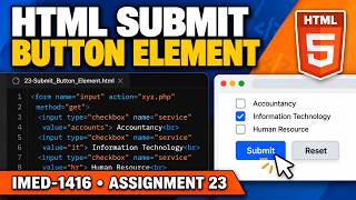 Information FA26-IMED-1416 W05 03C | HTML Submit Button Element – Create Submit & Reset Buttons Guide