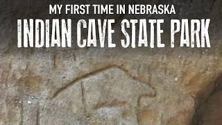 Indian Cave State Park in Nebraska (My First Ever Visit to the State of Nebraska)