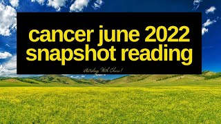 Cancer Snapshot June 2022 Astrology Horoscope #shorts