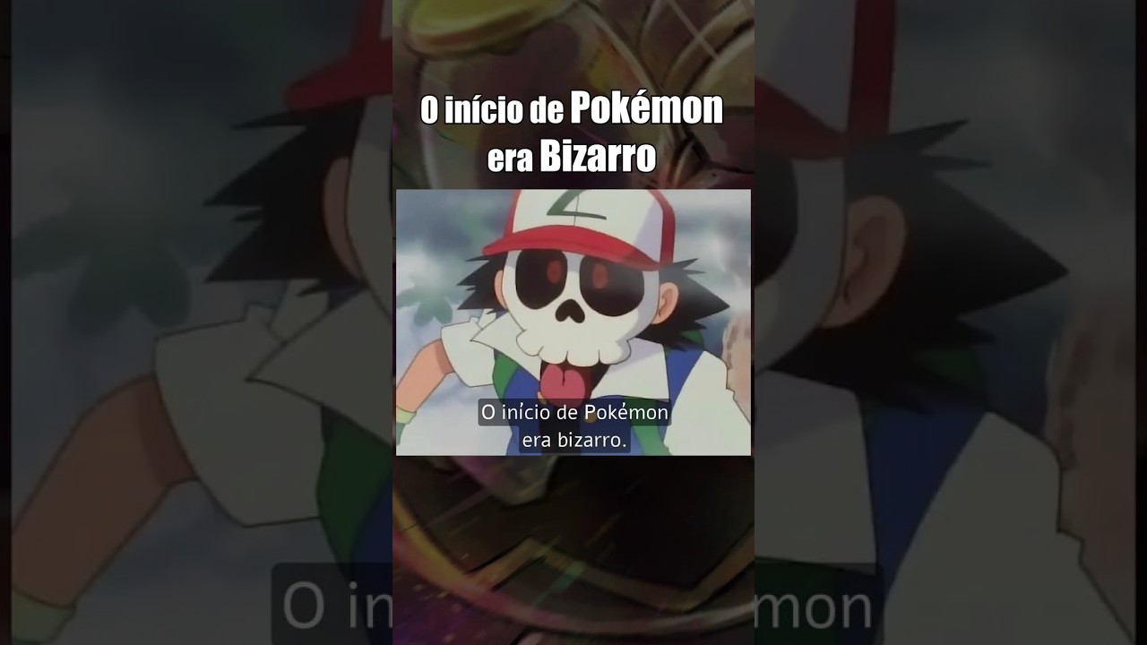 O início de pokémon era Bizarro 