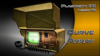 48 PLASTICITY 101 CURVE ARRAY Wealth