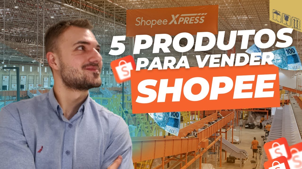 5 PRODUTOS PARA VENDER MUITO NA SHOPEE em 2023[APRENDA A ENCONTRAR MAIS ...