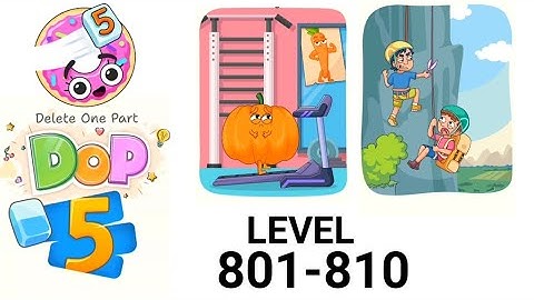 dop 5 delete one part level (801-810) Answer complete 💯✅