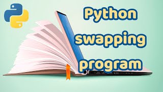 #JPSTECHNO: Swapping of Two Numbers using python