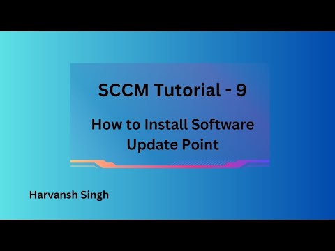 SCCM Tutorial 9-