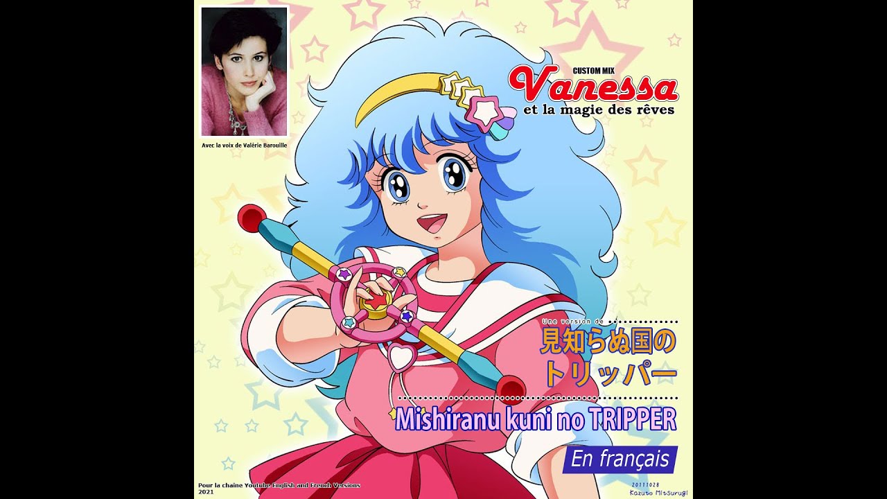 [CUSTOM MIX] Vanessa et la magie des rêves - Mishiranu kuni no trippper