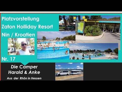 Zaton Holliday Resort Kroatien  -  Nin bei Zadar (11.07.2022)