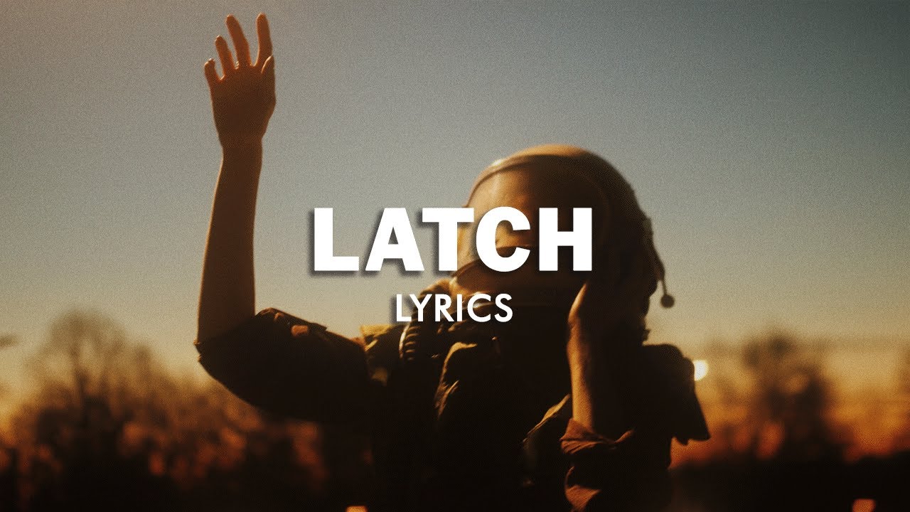 Latch Lyrics