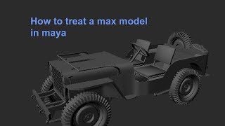 [Maya Tutorial]: How to import Max file in Maya