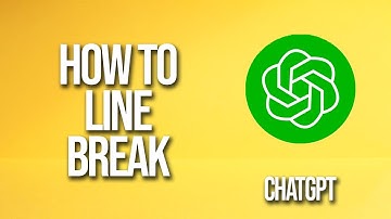 How to Line Break Chatgpt Tutorial