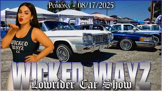 Wicked Wayz Show & Ride 2025 🔥 Pomona Lowrider Car Show Full Coverage