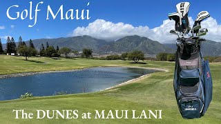 Golf Maui.  The Dunes at Maui Lani Golf Course