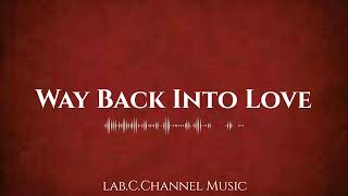 Drew Barrymore, Hugh Grant ~ Way Back Into Love| Audio
