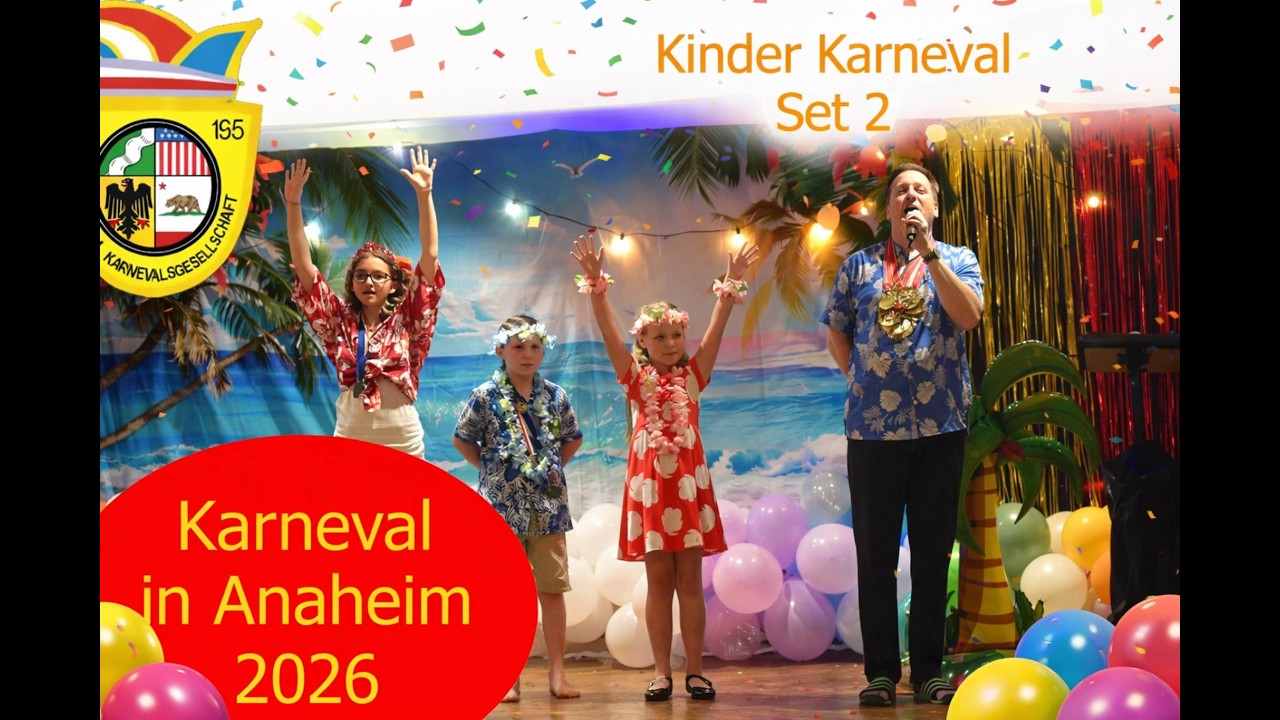 Set 2 - Anaheim Karnevalsgesellschaft - Kinder Karneval 2026